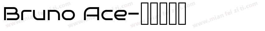 Bruno Ace字体转换
